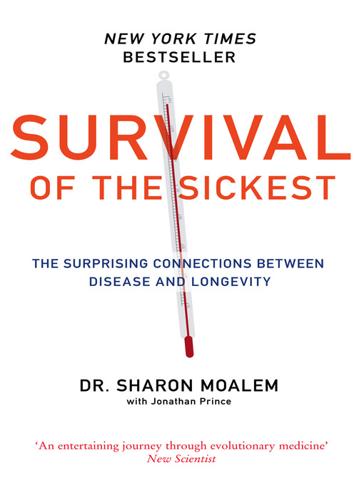 Title details for Survival of the Sickest by Dr Sharon Moalem - Wait list